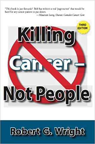 Book: “3rd edition: Killing Cancer Not People | AACI"