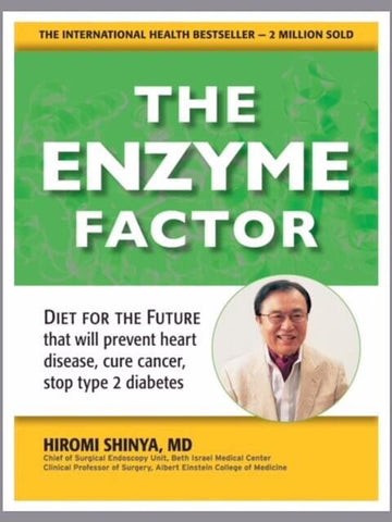 Book: “The Enzyme Factor | Dr. Hiromi Shinya"